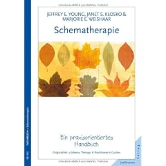 Schematherapie. Ein praxisorientiertes Handbuch
