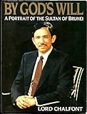 By God's will : a portrait of the Sultan of Brunei