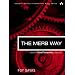 The Merb Way (Addison-Wesley Professional Ruby Series)