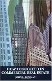 How to Succeed in Commercial Real Estate