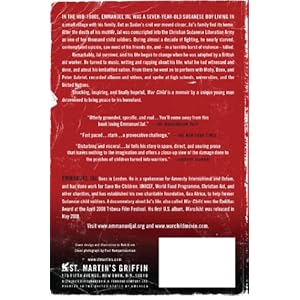 War Child: A Child Soldier's Story