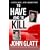 To Have and to Kill: Nurse Melanie McGuire, an Illicit Affair, and the Gruesome Murder of Her Husband
