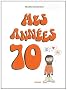 Mes ann�es 70