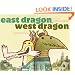 East Dragon, West Dragon