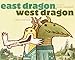 East Dragon, West Dragon