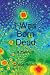 I Was Born Dead: A Memoir