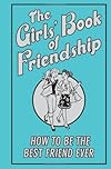 The Girls' Book of Friendship