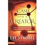 Case For A Creator by Lee Strobel