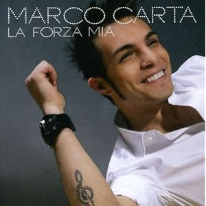 Marco Carta -  La Forza Mia