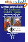 Der Kaufmann und der Papagei: Orienta...