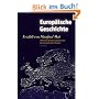 Europ�ische Geschichte: Mit einer kleinen L�nderkunde der europ�ischen Staaten
