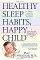 Healthy Sleep Habits, Happy Child