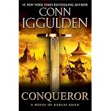 Conqueror: A Novel of Kublai Khan