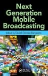 Next Generation Mobile Broadcasting