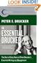 The Essential Drucker: The Best of Sixty Years of Peter Drucker's Essential Writings on Management (Collins Business Essentials)