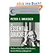 The Essential Drucker: The Best of Sixty Years of Peter Drucker's Essential Writings on Management (Collins Business Essentials)