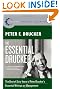 The Essential Drucker: The Best of Sixty Years of Peter Drucker's Essential Writings on Management (Collins Business Essentials)