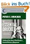 The Essential Drucker: The Best of Sixty Years of Peter Drucker's Essential Writings on Management (Collins Business Essentials)