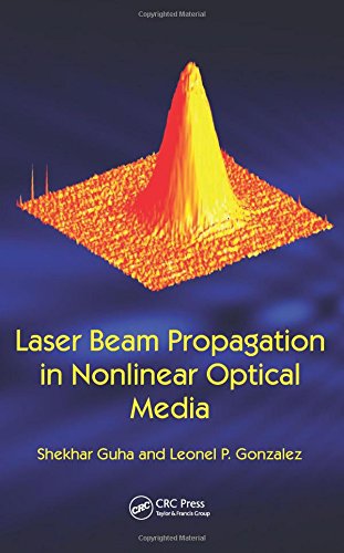 Laser Beam Propagation in Nonlinear Optical Media