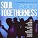 Soul Togetherness 2007 Soul Togetherness 2007