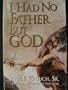 I Had No Father but God: A Personal Letter to My Sons