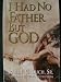 I Had No Father but God: A Personal Letter to My Sons