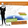 Comedy Death Ray