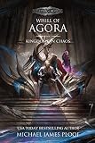 Kingdoms in Chaos: Whill of Agora Book 5: Legends of Agora