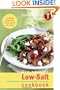 American Heart Association Low-Salt Cookbook, 3rd Edition: A Complete Guide to Reducing Sodium and Fat in Your Diet (AHA, American Heart Association Low-Salt Cookbook)