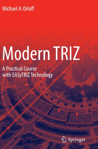 Modern TRIZ: A Practical Course with EASyTRIZ Technology
