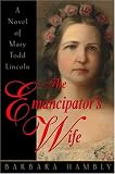 The Emancipator's Wife