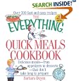 The Everything Quick Meals Cookbook: Delicious Meals from Appetizers to Desserts, That Don't Take Long to Prepare (Everything Series)