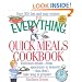 The Everything Quick Meals Cookbook: Delicious Meals from Appetizers to Desserts, That Don't Take Long to Prepare (Everything Series)
