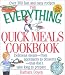 The Everything Quick Meals Cookbook: Delicious Meals from Appetizers to Desserts, That Don't Take Long to Prepare (Everything Series)