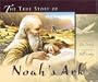The True Story of Noah's Ark (with audio CD and pull-out spread)