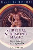 Spiritual & demonic magic from Ficino to Campanella