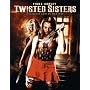 Twisted Sisters