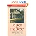 So Red the Rose (Southern Classics Series)