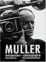 Muller : M�canicien-photographe