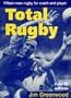 Total Rugby: Fifteen-Man Rugby for Coach and Player