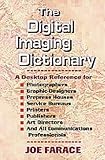 The Digital Imaging Dictionary