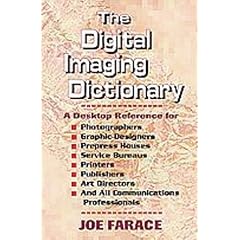 The Digital Imaging Dictionary