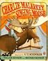 Charlie Malarkey and the Singing Moose (Picture Puffins)