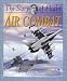 Air Combat (The Story of Flight, 12)