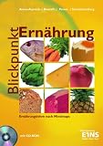 Blickpunkt Ernährung. Ernährungslehre nach Mindmaps. (Lernmaterialien)