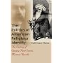 The Politics of American Religious Identity: The S&hellip by Kathleen Flake