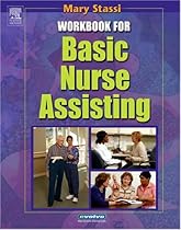 Workbook for Basic Nurse Assisting Workbook for Basic Nurse Assisting