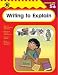 Book Writing to Explain, Grades 3-6 (Language Arts (Instructional Fair))
