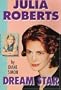 Julia Roberts: Dream Star