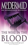 The Wire in the Blood